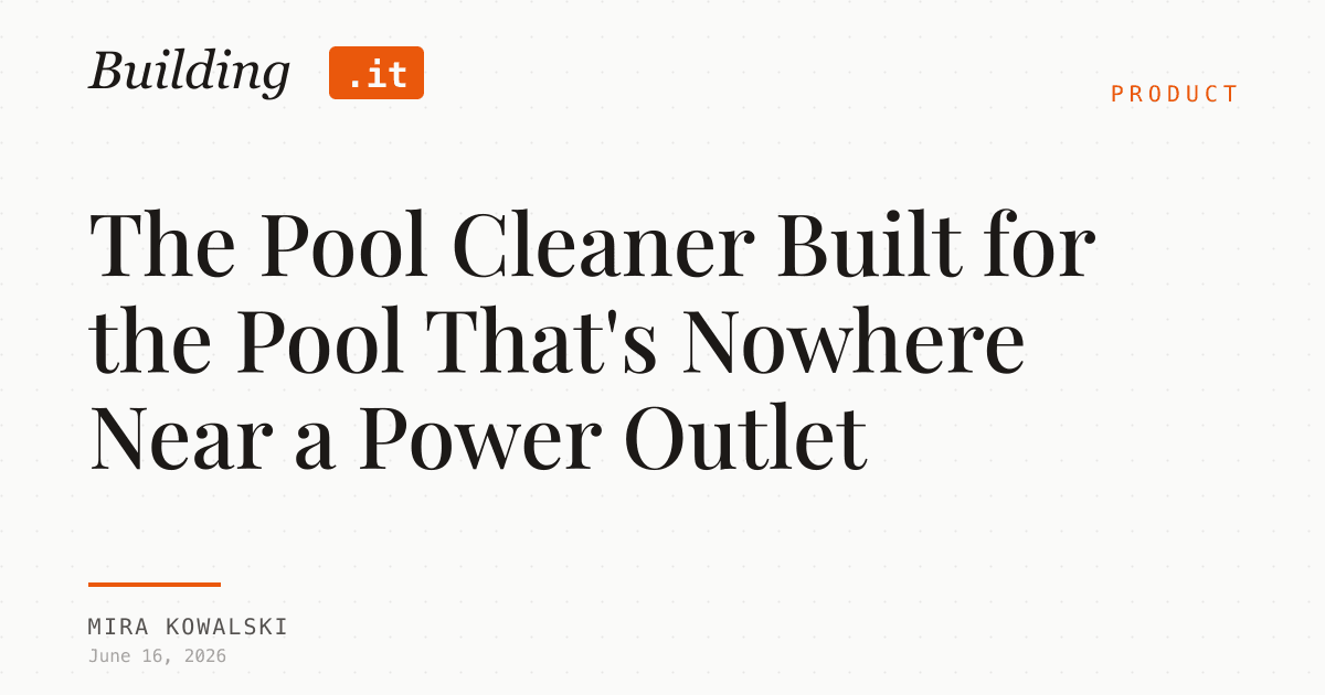 Cover Image for The Pool Cleaner Built for the Pool That's Nowhere Near a Power Outlet